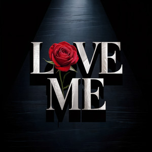 Love Me