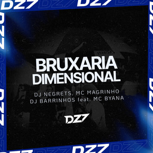 BRUXARIA DIMENSIONAL (Explicit)