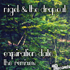 Expiration Date (The Remixes)