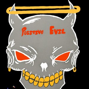 Positive Evil