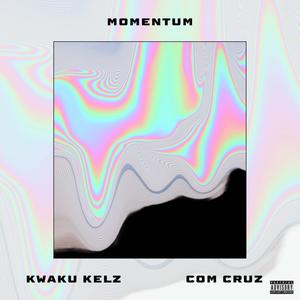 Momentum (feat. Com Cruz) [Explicit]