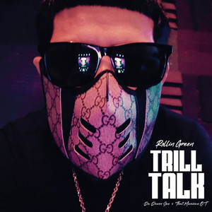 Trill Talk (Explicit)