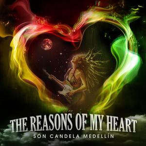 The Reasons Of My Heart