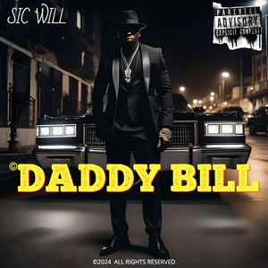 Daddy Bill (Explicit)