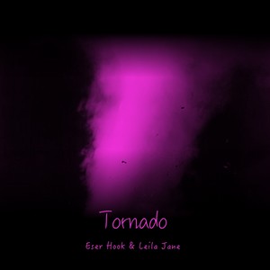 Tornado (With Leila Jane)