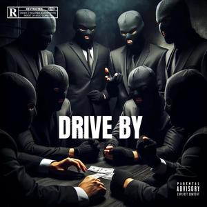 Drive by (feat. Waytoohot & CHASEBLUES) [Explicit]