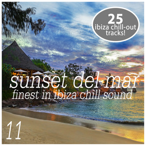 Sunset del Mar, Vol. 11 - Finest In ibiza Chill