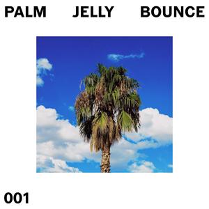 Palm Jelly Bounce (001)