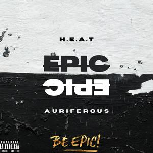 Epic (feat. Auriferous) [Explicit]