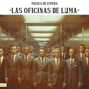 Música De Espera (Las Oficinas De Luma) [Explicit]