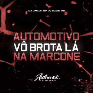 Automotivo Vô Brota Lá na Marcone (Explicit)