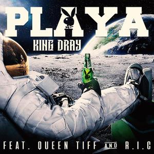 Playa (feat. Queen Tiff & R.I.C.) [Explicit]