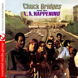 Chuck Bridges And The L.A. Happening (Digitally Remastered)