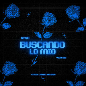 Buscando Lo Mio (Explicit)