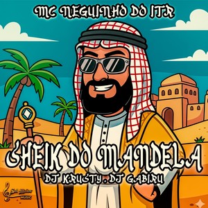 Sheik do Mandela (Explicit)