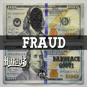 Fraud (feat. Baby Face Gotti) [Explicit]