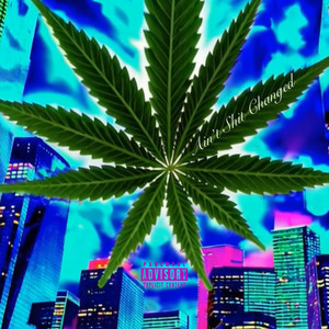 Ain't **** Changed (Explicit)