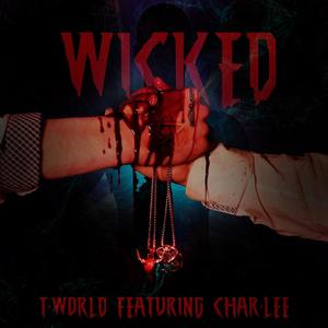 Wicked (feat. Char-Lee) (Explicit)