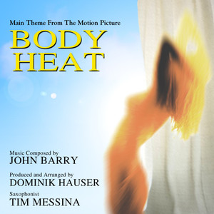 Body Heat - Theme from the Motion Picture