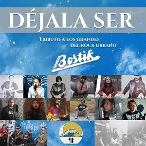 Déjala Ser (feat. Los macizos, Vagon Blue, Dimensio, Quiebrasol, Garinrock, Bajo Influencia, Ezencia Urbana, Duran Rock, Zuizida & La Nabe Urbana)