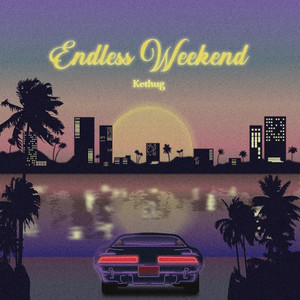 Endless Weekend