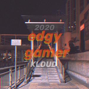 edgy gamer