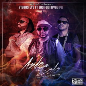 Ando Solo (feat. Los Fugitivos PR) [Explicit]