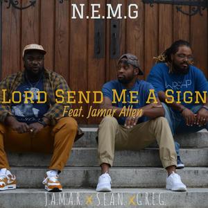 Lord Send Me a Sign (feat. Jamar Allen)