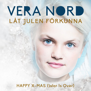 Låt julen förkunna - Happy X-Mas (War Is Over)