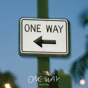 ONE WAY