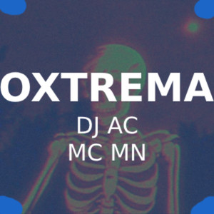 Oxtrema (Explicit)