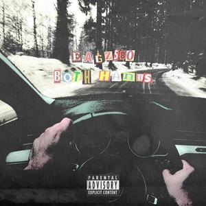 BOTH HANDS (Explicit)