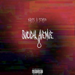 suicidal avenue (Explicit)