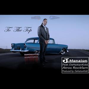 To the Top (feat. Dahaitian Kidd & Atros Rockfam)