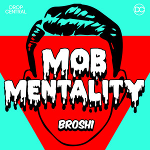 Mob Mentality