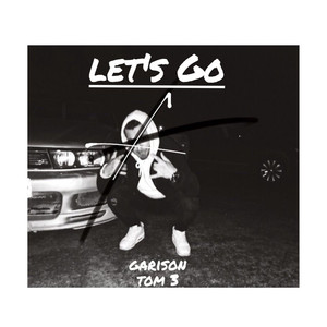 Let’s Go, Том 3 (Explicit)