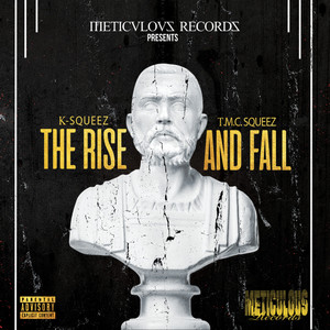 The Rise and Fall (Explicit)