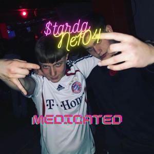 Medicated (Explicit)