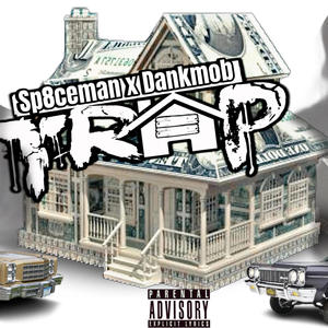 TRAP (feat. Dankmob) [Explicit]