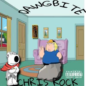 Dawgbite x Chris Rock (Explicit)