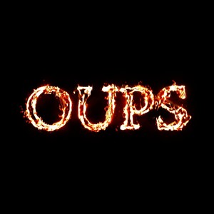 Oups (Explicit)
