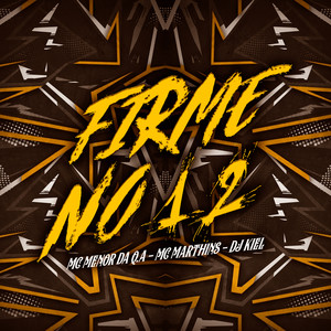 Firme no 12 (Explicit)