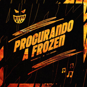 PROCURANDO A FROZEN (Explicit)