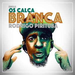 Os Calça Branca