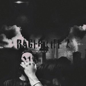 RagerLife 2 (Explicit)