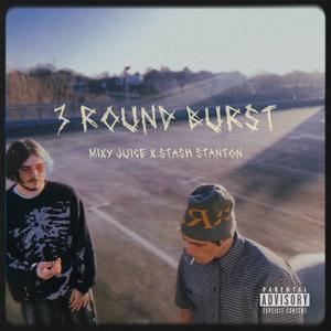 3 ROUND BURST (Explicit)