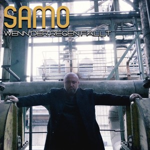 Samo - Wenn Der Regen Fallt (Explicit)
