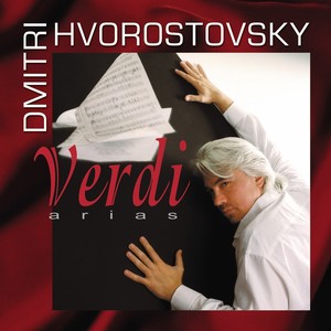 VERDI, G.: Arias (Hvorostovsky)