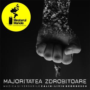 MAJORITATEA ZDROBITOARE (Explicit)