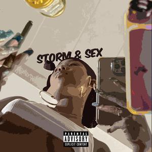 STORM & SEX (feat. Yoro) [Explicit]